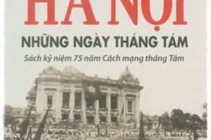 Giới thiệu cuốn sách: “Kể chuyện lịch sử Hà Nội những ngày tháng Tám”