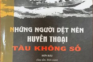 Giới thiệu cuốn sách "Những người dệt nên huyền thoại Tàu không số".